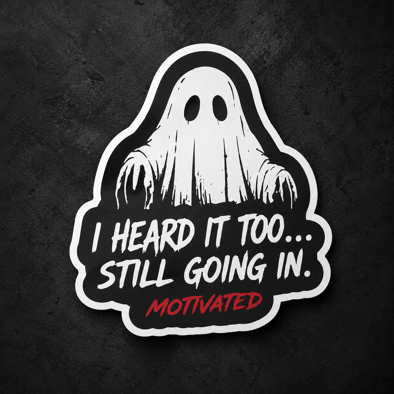 Still Going In Sticker