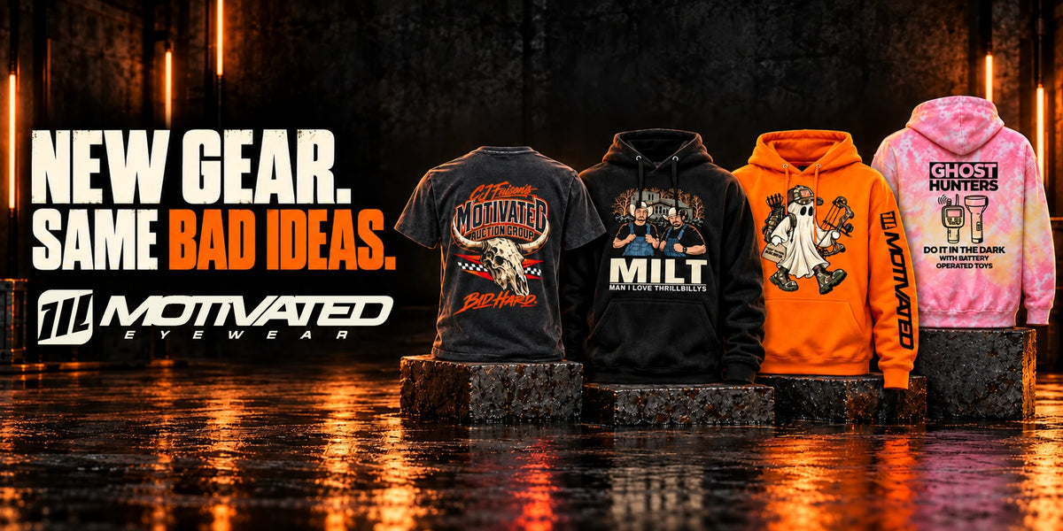 Motivated new merch: Bid Hard tee, MILT hoodie, orange ThrillBilly Hunter hoodie, and Cotton Candy Ghost Hunters hoodie. New Gear. Same Bad Ideas.