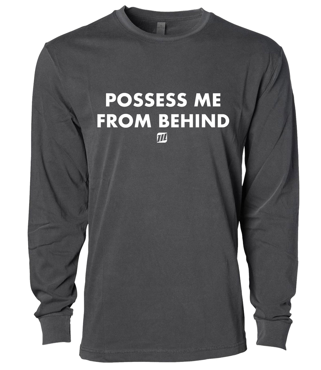 Possess Me Long Sleeve